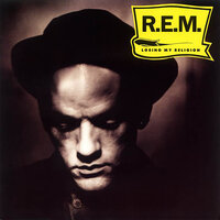 R.E.M. - Losing My Religion